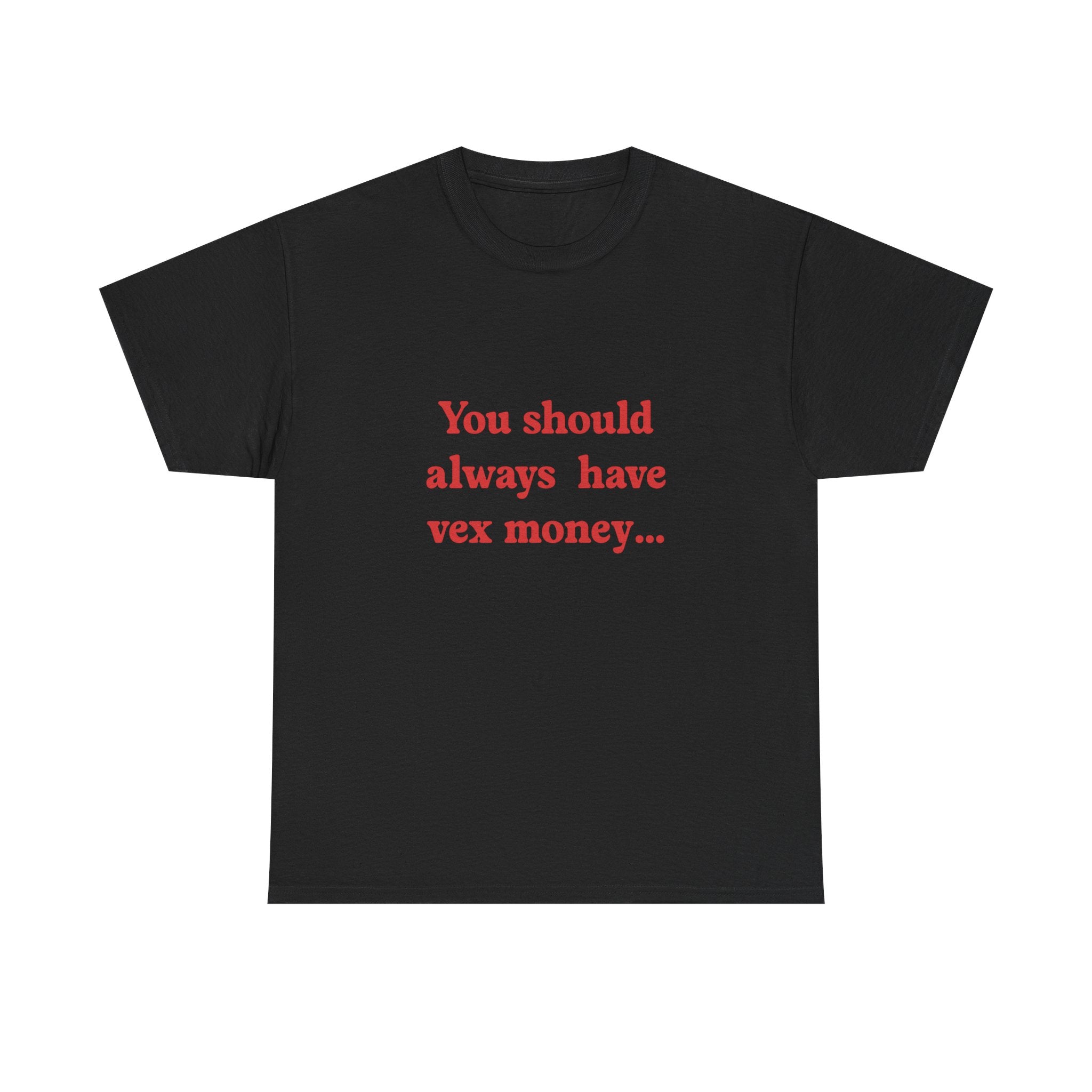 Vex Money Tee
