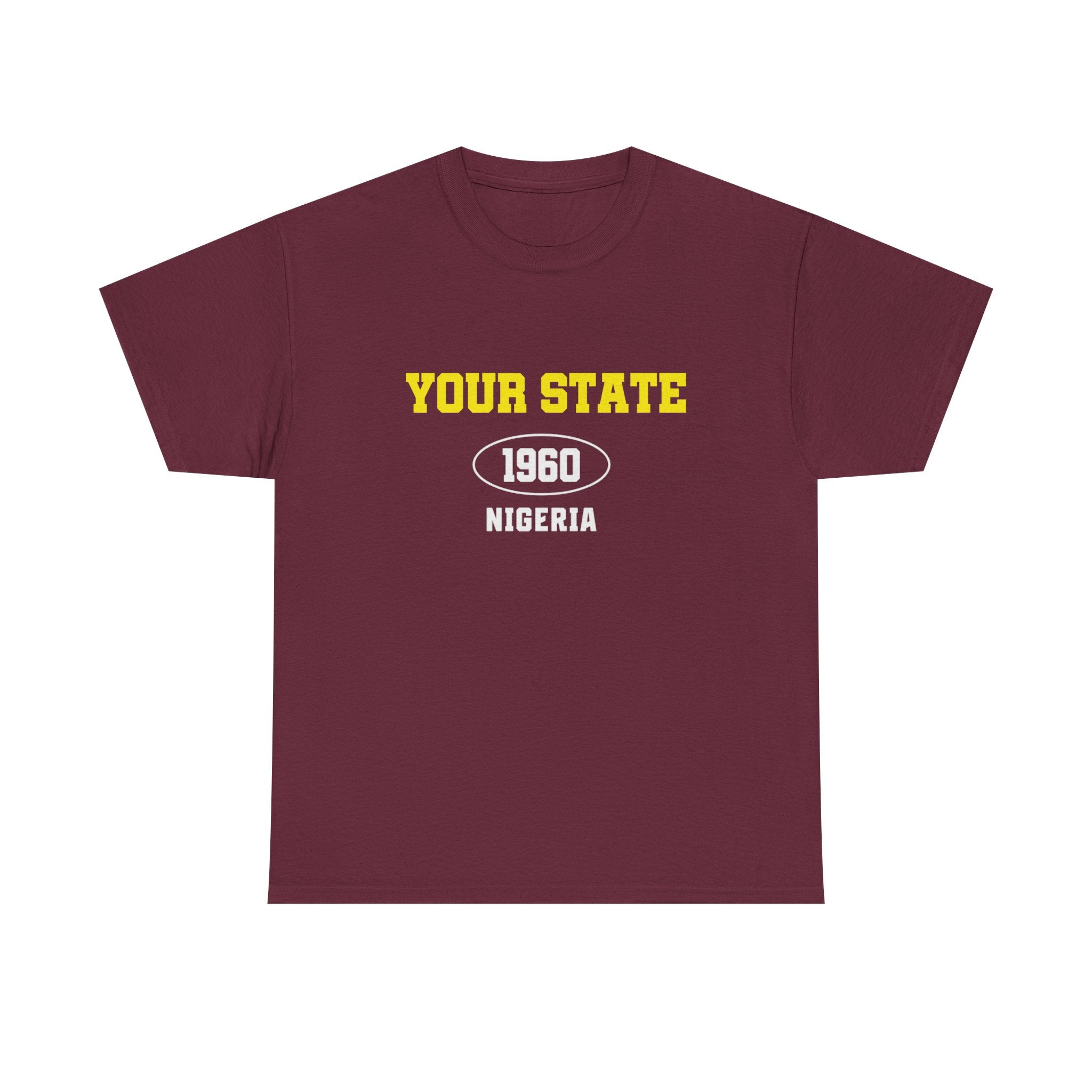 Rep Your State- Customizable T-shirt