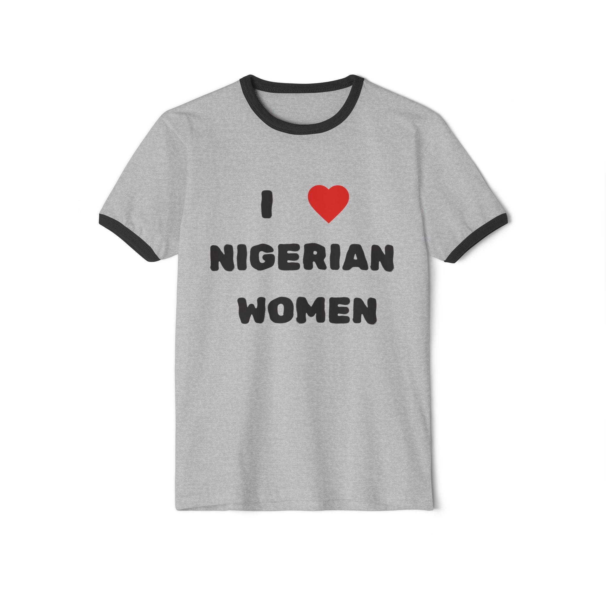I  ❤️ Nigerian Women Ringer T-Shirt