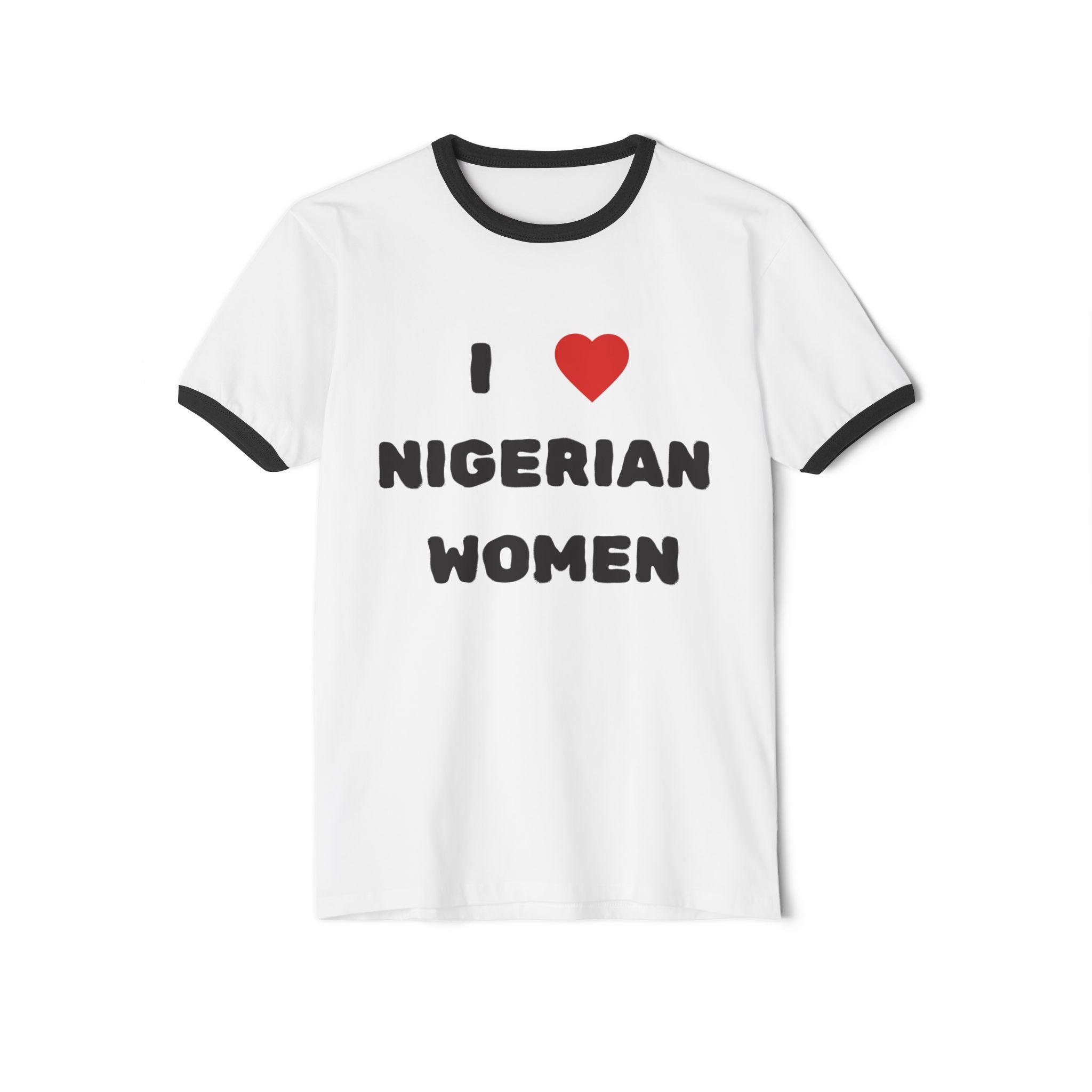 I  ❤️ Nigerian Women Ringer T-Shirt
