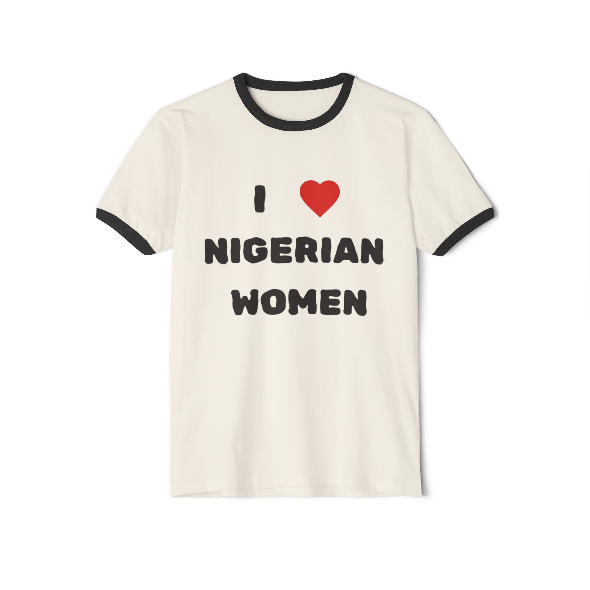 I  ❤️ Nigerian Women Ringer T-Shirt