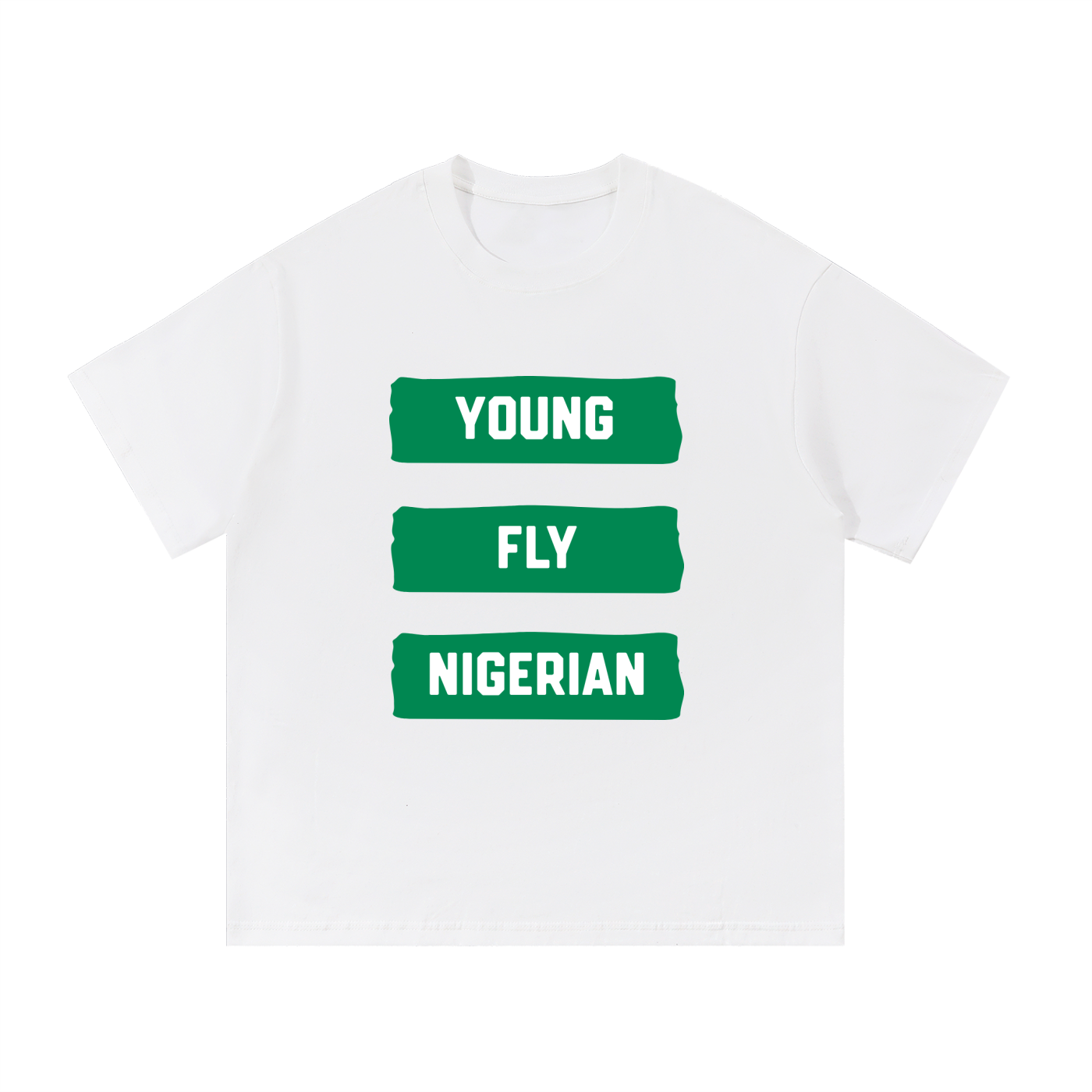 Young, Fly, Nigerian T-Shirt